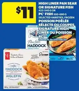 Real Canadian Superstore High liner pan sear or signature fish or pc fish offer