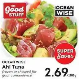 IGA OCEAN WISE Ahi Tuna offer