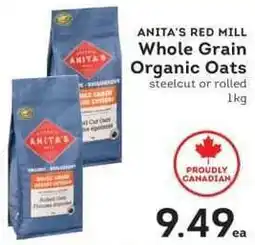 IGA ANITA'S RED MILL Whole Grain Organic Oats offer