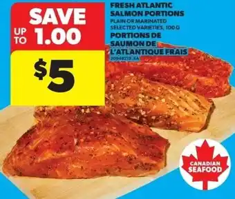 Real Canadian Superstore Fresh atlantic salmon portions offer