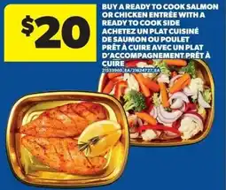 Real Canadian Superstore Buy a ready to cook salmon or chicken entrée with a ready to cook side offer