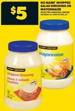 Real Canadian Superstore No name whipped salad dressing or mayonnaise offer
