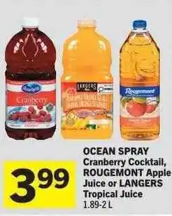 Co-op OCEAN SPRAY Cranberry Cocktail, ROUGEMONT Apple Juice or LANGERS Tropical Juice offer