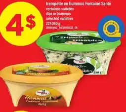 Maxi Trempette ou hummus Fontaine Santé offer
