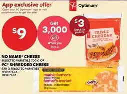 Loblaws No name cheese, pc shredded cheese offer