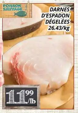 Supermarché PA DARNES D'ESPADON DÉGELÉES offer