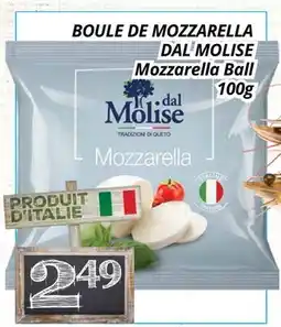 Supermarché PA BOULE DE MOZZARELLA DAL MOLISE | Mozzarella Ball offer