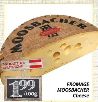 Supermarché PA FROMAGE MOOSBACHER | Cheese offer