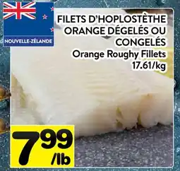 Supermarché PA FILETS D'HOPLOSTÈTHE ORANGE DÉGELÉS OU CONGELÉS | Orange Roughy Fillets offer