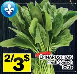 Supermarché PA ÉPINARDS FRAIS | Fresh Spinach offer
