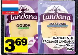 Supermarché PA TRANCHE DE FROMAGE LANDANA | Cheese Slices offer