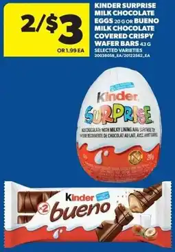 Real Canadian Superstore Kinder surprise milk chocolate eggs or bueno milk chocolate covered crispy wafer bars offer