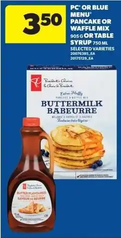 Real Canadian Superstore Pc or blue menu pancake or waffle mix or table syrup offer