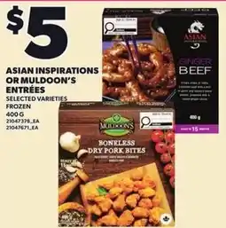 Loblaws Asian inspirations or muldoon's entrées offer