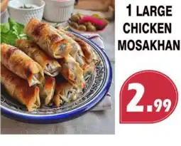 Al-Quds Supermarket 1 large chicken mosakhan offer