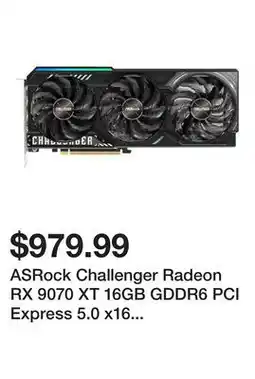 Newegg ASRock Challenger Radeon RX 9070 XT 16GB GDDR6 PCI Express 5.0 x16 Graphics Card RX9070XT CL offer