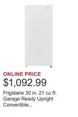 Costco Frigidaire 30 in. 21 cu ft. Garage Ready Upright Convertible Freezer or Refrigerator offer