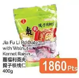 T&T Supermarket Jia Fu Li Rd Date with Walnut Kernel Raisin offer
