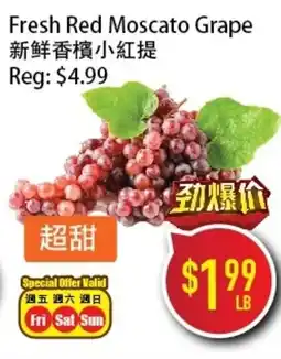 Full Fresh Supermarket Fresh Red Moscato Grape offer