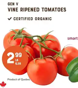 The Sweet Potato Gen v vine ripened tomatoes offer