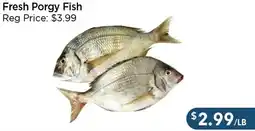 Blue Sky Supermarket Fresh Porgy Fish offer