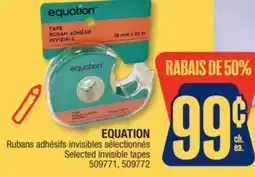 Jean Coutu EQUATION Selected invisible tapes offer