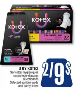 Jean Coutu U BY KOTEX Selected sanitary pads and panty liners offer