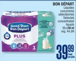 Jean Coutu BON DÉPART Selected concentrated liquids offer