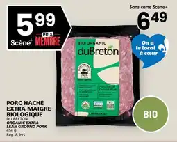 Rachelle-Bery Grocery DU BRETON ORGANIC EXTRA LEAN GROUND PORK offer