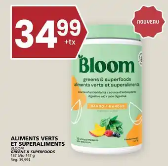 Rachelle-Bery Grocery BLOOM GREENS & SUPERFOODS offer