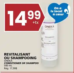 Rachelle-Bery Grocery ONEKA CONDITIONER OR SHAMPOO offer