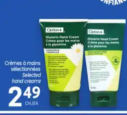 Uniprix Option+ Crèmes à mains sélectionnées/Selected hand creams offer