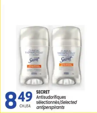 Uniprix SECRET Antisudorifiques sélectionnés/ Selected antiperspirants offer