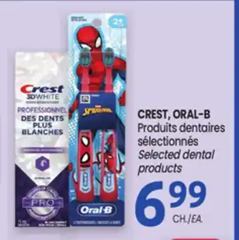 Uniprix CREST, ORAL-B Produits dentaires sélectionnés/Selected dental products offer