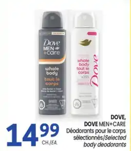 Uniprix DOVE, DOVE MEN+ CARE Déodorants pour le corps sélectionnés/ Selected body deodorants offer