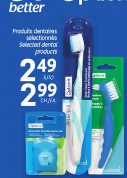 Uniprix Option+ Produits dentaires sélectionnés/Selected dental products offer