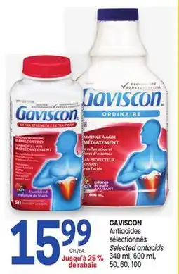 Uniprix GAVISCON Antiacides sélectionnés/ Selected antacids offer