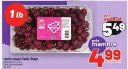 Metro RAISINS ROUGES CANDY SNAPS | CANDY SNAPS RED GRAPES offer