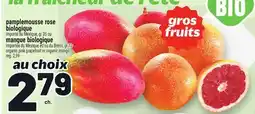 Metro PAMPLEMOUSSE ROSE BIOLOGIQUE OU MANGUE BIOLOGIQUE | ORGANIC PINK GRAPEFRUIT OR ORGANIC MANGO offer