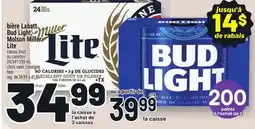 Metro BIÈRE LABATT, BUD LIGHT, MOLSON MILLER LITE offer
