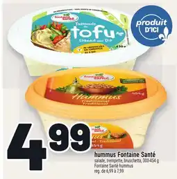 Metro HUMMUS FONTAINE SANTÉ | FONTAINE SANTÉ HUMMUS offer