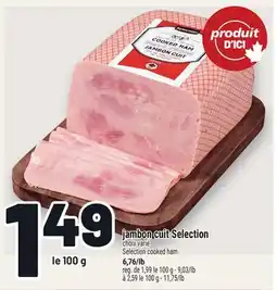 Metro JAMBON CUIT SELECTION | SELECTION COOKED HAM offer