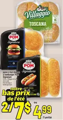 Metro PAINS À HOT-DOG OU À HAMBURGER POM SIGNATURE | POM HOT DOG OR HAMBURGER BUNS offer