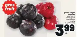 Metro PRUNES ROUGES OU NOIRES | RED OR BLACK PLUMS offer