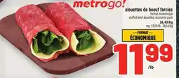 Metro ALOUETTES DE BOEUF FARCIES | STUFFED BEEF ALOUETTES offer
