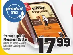 Metro FROMAGE GOUDA MONSIEUR GUSTAV | MONSIEUR GUSTAV GOUDA offer