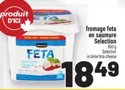 Metro FROMAGE FETA EN SAUMURE SELECTION | SELECTION IN BRINE FETA CHEESE offer