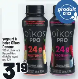 Metro YOGOURT À BOIRE OÎKOS DANONE | DANONE OÎKOS DRINKABLE YOGURT offer