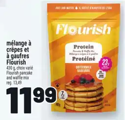 Metro MÉLANGE À CRÊPES ET À GAUFRES FLOURISH | FLOURISH PANCAKE AND WAFFLE MIX offer