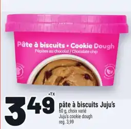 Metro PÂTE À BISCUITS JUJU'S | JUJU'S COOKIE DOUGH offer